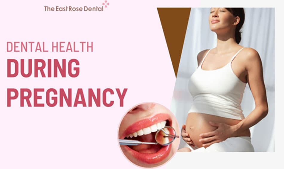 Oral health issues to watch out for during pregnancy