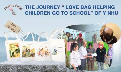 The Journey “Love Bag Helping Children Go To School” Of Y Như